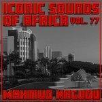 Слушать альбом - Iconic Sounds Of Africa Vol. 77 (2018)