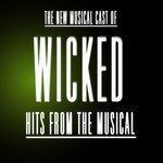 Слушать альбом - Hits from the Musical Wicked (2014)