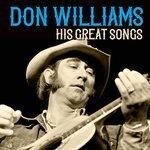 Слушать альбом - Don Williams His Great Songs (2018)