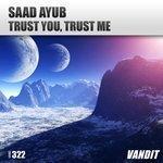 Слушать альбом - Trust You, Trust Me (2018)