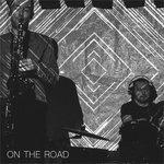 Слушать альбом - On the Road (2018)