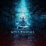 Слушать альбом - Millennial (2019)
