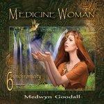 Слушать альбом - Medicine Woman 6 - Synchronicity (2017)