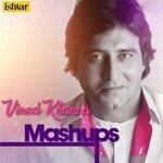 Слушать альбом - Vinod Khanna Mashup (2017)