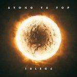 Слушать альбом - Ayong Ya Yop (2018)