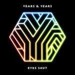 Слушать альбом - Eyes Shut (2015)