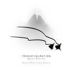 Слушать альбом - Transfiguration (2014)