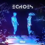 Слушать альбом - Echoes EP (2018)