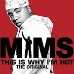 Слушать альбом - This Is Why I'm Hot (2007)