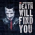 Слушать альбом - Death Will Find You (2018)