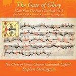 Слушать альбом - The Gate of Glory: Music from the Eton Choirbook, Vol. 5 (2017)