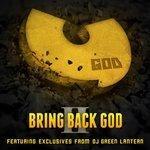 Слушать альбом - Bring Back God II (2018)
