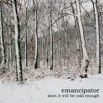 Слушать альбом - Soon It Will Be Cold Enough (2006)