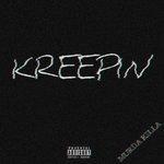 Слушать альбом - Kreepin (2018)