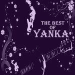 Слушать альбом - The Best of Yanka (2013)