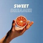 Слушать альбом - Sweet Dreamer (2017)