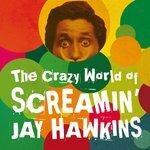 Слушать альбом - The Crazy World of Screamin' Jay Hawkins (2009)