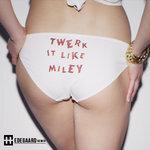 Слушать альбом - Twerk It Like Miley (2014)
