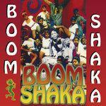 Слушать альбом - Boom Shaka (2015)