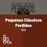 Слушать альбом - Pequenos Clássicos Perdidos #00 (2018)