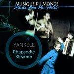 Слушать альбом - Rhapsodie Klezmer (2013)