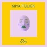 Слушать альбом - Pet Body (2016)