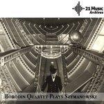 Слушать альбом - Borodin Quartet Plays Szymanowsky (2018)