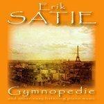 Слушать альбом - Eric Satie: Gymnopedie and Other Easy Listening Piano Music (2012)