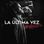 Слушать альбом - La Última Vez (2018)