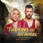 Слушать альбом - Talking to an Angel (2018)