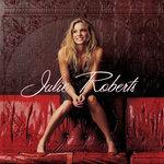 Слушать альбом - Julie Roberts (2004)
