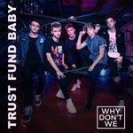 Слушать альбом - Trust Fund Baby (2018)