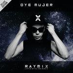 Слушать альбом - Oye Mujer (2018)