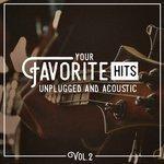 Слушать альбом - Your Favorite Hits Unplugged and Acoustic, Vol. 2 (2018)