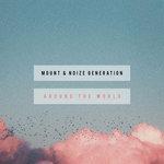 Слушать альбом - Around The World (2018)