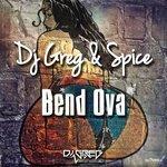 Слушать альбом - Bend Ova (2015)