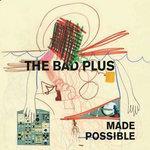 Слушать альбом - Made Possible (2012)