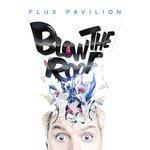 Слушать альбом - Blow The Roof (2013)