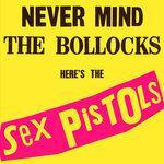 Слушать альбом - Never Mind The Bollocks, Here’s The Sex Pistols (2012)