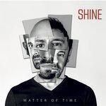 Слушать альбом - Matter of Time (2018)