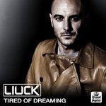 Слушать альбом - Tired of Dreaming (2018)
