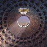 Слушать альбом - Notti Brave (After) (2018)