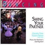 Слушать альбом - Swing Your Partner (2018)