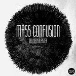 Слушать альбом - Mass Confusion (2017)