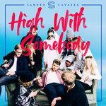 Слушать альбом - High With Somebody (2018)