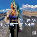 Слушать альбом - Last Time (2018)