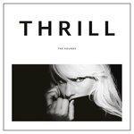 Слушать альбом - Thrill (2016)