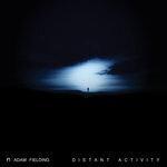 Слушать альбом - Distant Activity (2010)