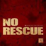 Слушать альбом - No Rescue (2013)