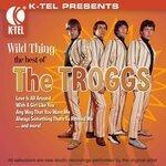 Слушать альбом - Wild Thing - The Best of the Troggs (1983)